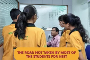 The Road Not Taken by Most of the Students for NEET